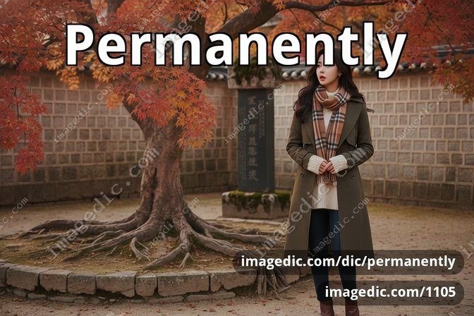 permanently