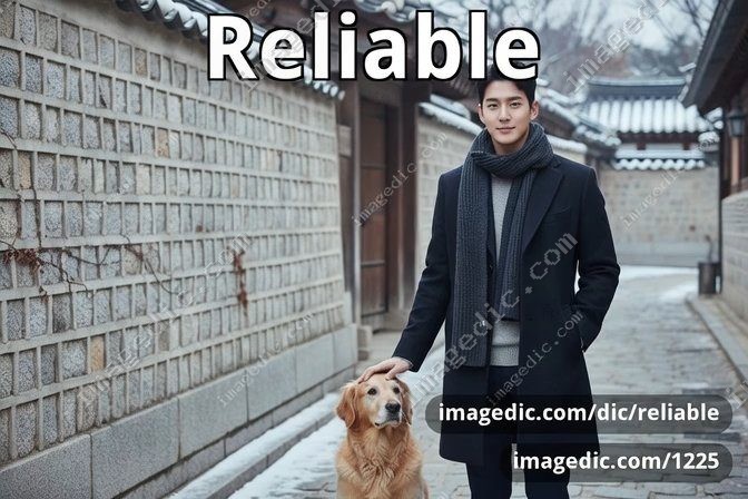 reliable