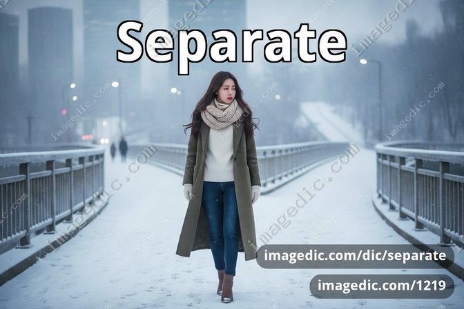 separate