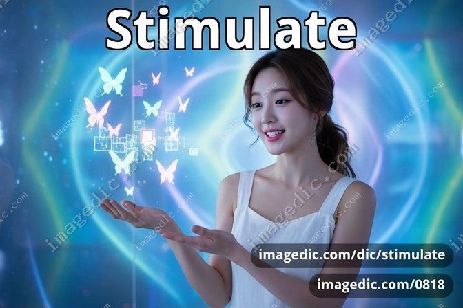stimulate